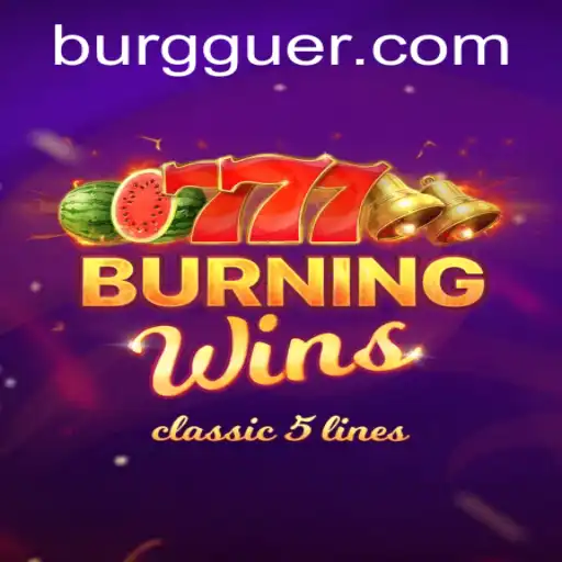 Exploring the World of BurningWins: A Blend of Classic Gaming and Modern Trends