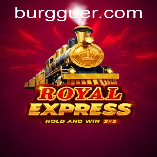 Unveiling the Thrills of RoyalExpress: The Ultimate WG-Burguer Gaming Experience